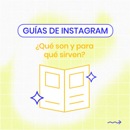 Cómo Usar Las Guías de Instagram