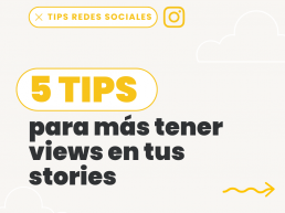 5 Tips para Aumentar Visualizaciones en Stories de Instagram
